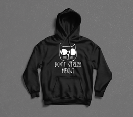 Don't Stress Meowt - Black Hoodie